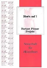 Herbert Pixner Notenblätter Blusn auf!