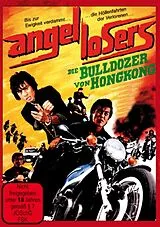 Angel Losers - Die Bulldozer von Hongkong DVD