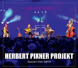 Herbert Projekt Pixner CD Live On Tour (special 2-disc-edition)