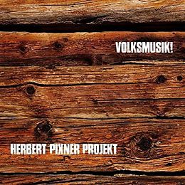 Herbert Pixner Projekt CD Volksmusik!