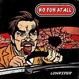 No Fun At All Vinyl Lowrider