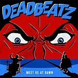 Deadbeatz Vinyl Meet Us At Dawn (col. Vinyl)