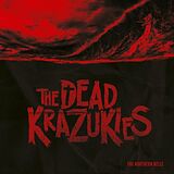 The Dead Krazukies Vinyl Northern Belle