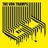 The Von Tramps Vinyl Go (Col.Vinyl)