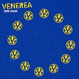 Venerea Vinyl Euro Trash (col. Vinyl)