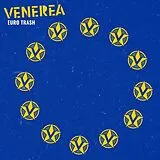 Venerea LP (analog) Euro Trash (col. Vinyl)