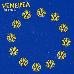 Venerea Vinyl Euro Trash (col. Vinyl)