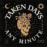 Taken Days LP (analog) Any Minute (col. Vinyl)