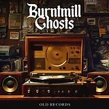 Burntmill Ghosts LP (analog) Old Records (col. Vinyl)