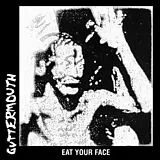 Guttermouth LP (analog) Eat Your Face
