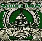 Street Dogs Vinyl Fading American Dream (Col. Vinyl)