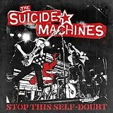 The Suicide Machines Vinyl Stop This Self-doubt (col. Vinyl)