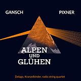 Herbert/Gansch,Thomas Pixner CD Alpen Und Gluhen