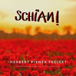 Herbert Projekt Pixner CD Schian!