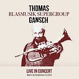 Thomas Gansch Blasmusik Superg CD Live In Concert