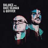 Dave/Quivver Seaman CD Balance Presents Dave Seaman X Quivver