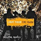 Skeletal Family LP (analog) Light From The Dark