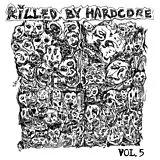 Various Vinyl Killed By Hardcore Vol. 5