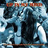 Various Artists Vinyl Up In My Mind-From The Lysergic Sixties-15 Fuzzed (Vinyl)