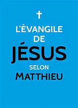 Broschiert L'Evangile de Jésus selon Matthieu von Matthieu