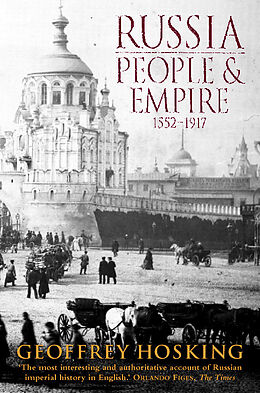 Kartonierter Einband Russia: People and Empire von Geoffrey Hosking