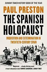 Poche format B The Spanish Holocaust ; Inquisition and Extermination in 20th von Paul Preston