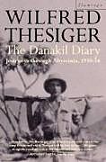 Kartonierter Einband The Danakil Diary von Wilfred Thesiger