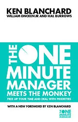 Kartonierter Einband The One Minute Manager Meets the Monkey von Blanchard Kenneth, William, Jr. Oncken, Hal Burrows