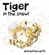 Kartonierter Einband TIGER IN THE SNOW PB von Nick Butterworth