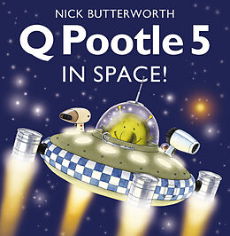 Broschiert Q Pootle 5 in Space von Nick Butterworth