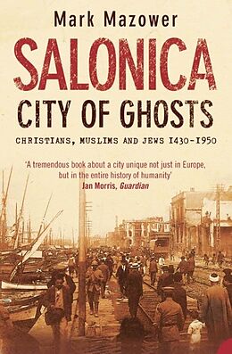 Couverture cartonnée Salonica, City of Ghosts de Mark Mazower