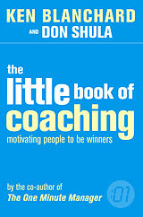 Couverture cartonnée The Little Book of Coaching de Blanchard Kenneth, Shula Don