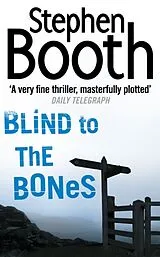Kartonierter Einband Blind to the Bones von Stephen Booth