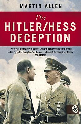 Kartonierter Einband The Hitler/Hess Deception von Martin Allen