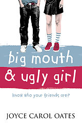 Couverture cartonnée Big Mouth and Ugly Girl de Joyce Carol Oates