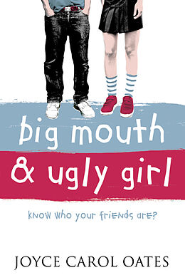 Couverture cartonnée Big Mouth and Ugly Girl de Joyce Carol Oates