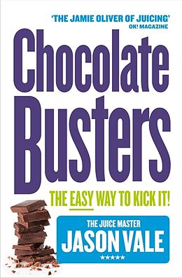 Taschenbuch Chocolate Busters von Jason Vale