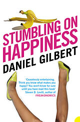 Couverture cartonnée Stumbling on Happiness de Daniel Gilbert