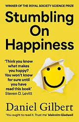 Kartonierter Einband Stumbling on Happiness von Daniel Gilbert
