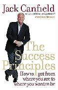 Couverture cartonnée The Success Principles de Jack Canfield