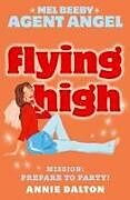 Couverture cartonnée Flying High de Annie Dalton