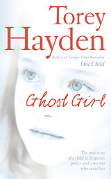 Couverture cartonnée Ghost Girl de Torey Hayden