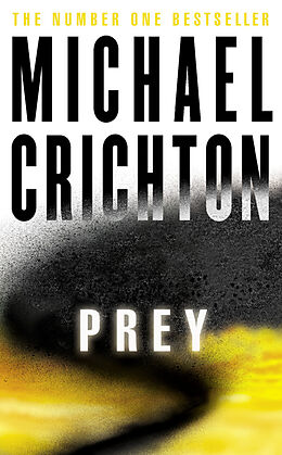 Poche format A Prey de Michael Crichton