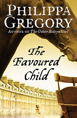 Poche format B Favoured Child de Philippa Gregory