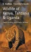 Kartonierter Einband Wildlife of Kenya, Tanzania and Uganda von David Hosking, Martin Withers