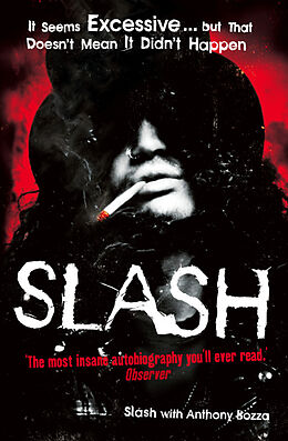 Couverture cartonnée Slash: The Autobiography de Saul 'Slash' Hudson
