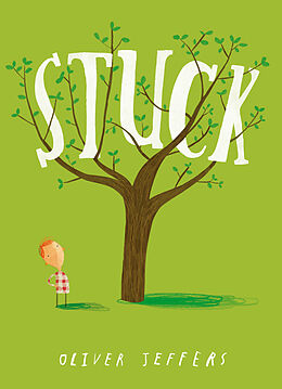 Couverture cartonnée Stuck de Oliver Jeffers