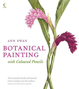 Livre Relié Botanical Painting with Coloured Pencils de Ann Swan