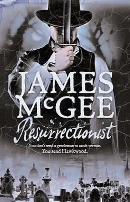 E-Book (epub) Resurrectionist von James McGee
