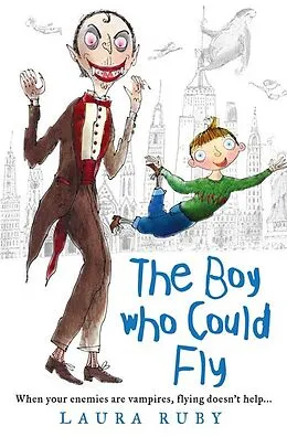 E-Book (epub) Boy Who Could Fly (The Wall and the Wing, Book 2) von Laura Ruby